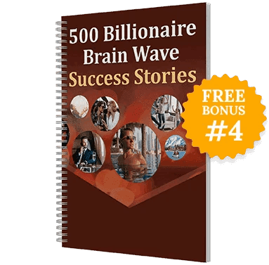 Billionaire Brain Wave-bonus 4